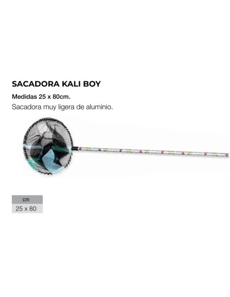 SACADORA KALI BOY 25x80